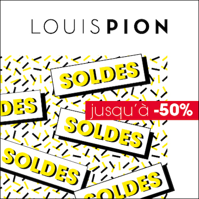 Soldes été 2019 Louis Pion